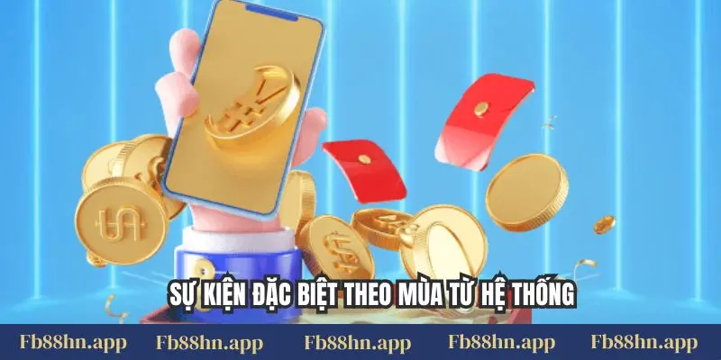 Sự kiện đặc biệt theo mùa từ hệ thống